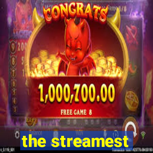 the streamest